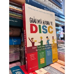 Giải Mã Hành Vi DISC - Jeffrey Sugerman, Mark Scullard & Emma Wilhelm 1002664