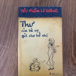 Thư của bà vợ gửi cho bồ nhí, tiểu phẩm Lê hoàng 223369