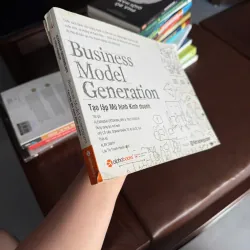 BUSINESS MODEL GENERATION – TẠO LẬP MÔ HÌNH KINH DOANH | Sách kinh doanh kinh điển- K4 1023604