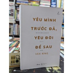 YÊU MÌNH TRƯỚC ĐÃ YÊU ĐỜI ĐỂ SAU - NGA LÊ DỊCH 138939