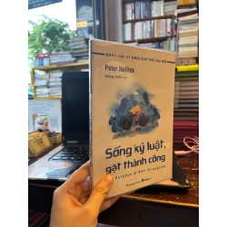 Sống kỷ luật, gắt thành công - Peter Hollins