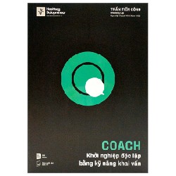 Hashtag Solopreneur - Coach - Khởi Nghiệp Độc Lập Bằng Kỹ Năng Khai Vấn - Trần Tiến Công 146455