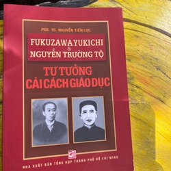 Fukuzawa Yukichi- Nguyễn Trường Tộ: Tư tưởng cải cách giáo dục