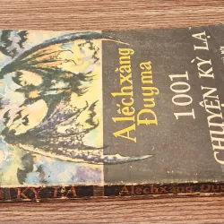 Alexandre Dumas cha - 1001 CHUYỆN KỲ LẠ (tức 1001 HỒN MA) 783820