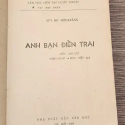Tác phẩm VH cổ điển Pháp của Guy De Maupassant: ANH BẠN ĐIỂN TRAI 784108