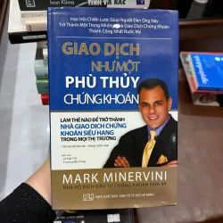 Giao Dịch Như Một Phù Thủy Chứng Khoán – Mark Minervini - K3 1009637