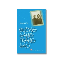Đường sáng trăng sao - Nguyệt Tú