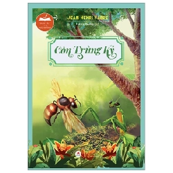 Danh Tác Trong Nhà Trường - Côn Trùng Ký - Jean Henri Fabre (Mới 100%) Tác phẩm kinh điển, Huy Hoàng - SÁCH ĐẠI HỌC