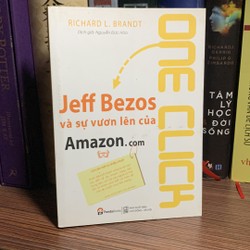 One Click - Jeff Bezos Và Sự Vươn Lên Của Amazon.Com