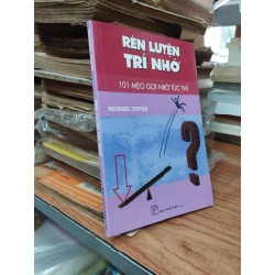 Rèn luyện trí nhớ 101 mẹo gợi nhớ tức thì 189501