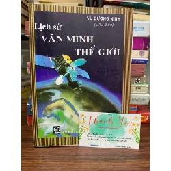 Lịch sử văn minh thế giới – Vũ Dương Ninh (chủ biên)
