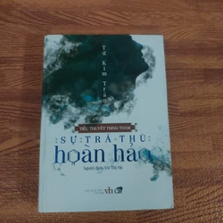 Sự trả thù hoàn hảo tác giả tử kim trần