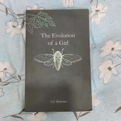 The Evolution Of a Girl - L.E. Bowman