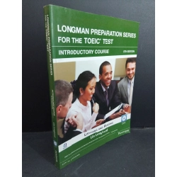 Longman Preparation Series for the Toeic test Introductory course 5th edition Listening and Reading mới 90% bẩn bìa, ố HCM2811 Lin Lougheed HỌC NGOẠI NGỮ