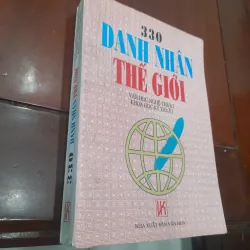 330 Danh nhân THẾ GIỚI