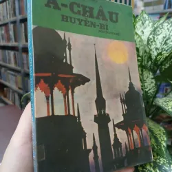 Á CHÂU HUYỀN BÍ - NGUYỄN HỮU KIỆT