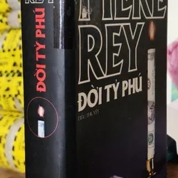 Tiểu thuyết ĐỜI TỶ PHÚ - tác giả Pierre Rey 704168