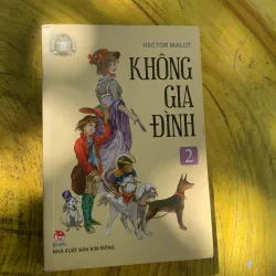 KHÔNG GIA ĐÌNH- HECTOR MALOT 747743