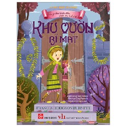 Tác Phẩm Kinh Điển Dành Cho Thiếu Nhi - Khu Vườn Bí Mật - Frances Hodgson Burnett 159416