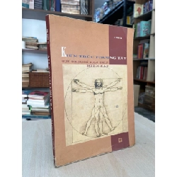 Kiến trúc phương Tây từ trung đại đến hiện địa - Lê Thanh Sơn
