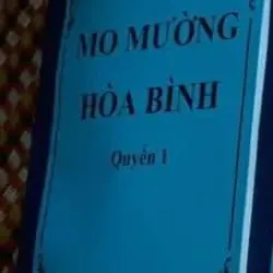Sách Tiểu Thuyết Mo Mường Hòa Bình Quyển 1 Cũ