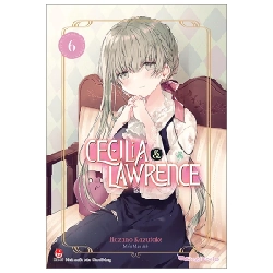 Cecilia & Lawrence - Tập 6 - Hazano Kazutake