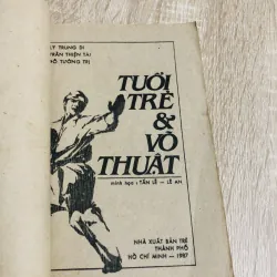 TUỔI TRẺ VÀ VÕ THUẬT  - 141 trang, nxb: 1988 542122