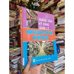Hướng Dẫn Kỹ Năng Quản Lý Nghiệp Vụ Công Tác Thư Viện Đạt Hiệu Quả Cao