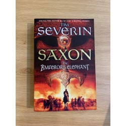 SAXON: THE EMPEROR'S ELEPHANT - Tim Severin