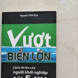 Vượt Biển Lớn - Cách đi lên của người khởi nghiệp từ 5 xu _ Nguyễn Thái Duy