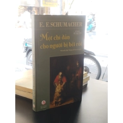 Một chỉ dẫn cho người bị bối rối - E. F. Schumacher 376045