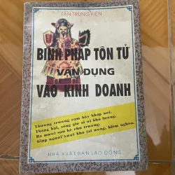 Binh pháp Tôn Tử vận dụng vào kinh doanh