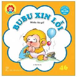 Bé Học Lễ Giáo - Bubu 46: Xin Lỗi - Nhiều Tác Giả