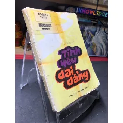 [Sách Cũ SCGR] Tình yêu dai dẳng mới 60% ố rách gáy có dấu mộc và viết nhẹ trang đầu 1996 Kiều Xuân Thúy HPB0906 SÁCH VĂN HỌC