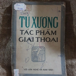 Tú Xương : Tác phẩm và giai thoại