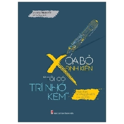 Xóa Bỏ Định Kiến "Tôi Có Trí Nhớ Kém" - 2 1/2 Người Bạn Tốt