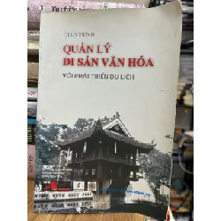 Giáo trình Quản lý di sản văn hóa với phát triển du lịch – NXB Đại học Quốc gia Hà Nội