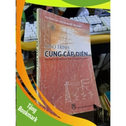 (TẶNG BOOKMARK) Giáo trình cung cấp điện 2004 mới 80% ố vàng có chữ ký GIÁO TRÌNH, CHUYÊN MÔN RBK1709