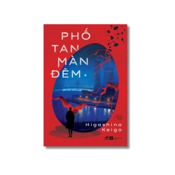 Phố tan màn đêm - Higashino Keigo