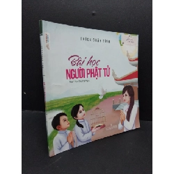 (TẶNG BOOKMARK) Bài học người phật tử mới 80% bẩn bìa, gấp góc bìa nhẹ 2021 RBK1209 Thích Chân Tính TÂM LINH - TÔN GIÁO - THIỀN