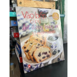 Vào bếp cùng bột, đường, trứng sữa - Kim Nguyệt