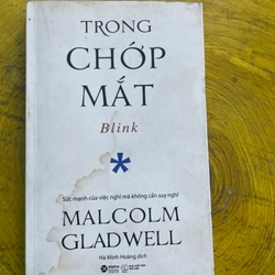 TRONG CHỚP MẮT BLINK- MALCOLM GLADWELL