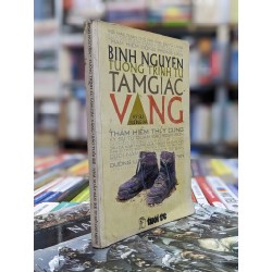 Tường trình từ tam giác vàng - Binh Nguyên 124349