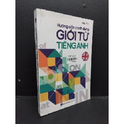 (TẶNG BOOKMARK) Hướng dẫn cách dùng giới từ tiếng Anh mới 90% ố bẩn nhẹ 2018 RBK1008 Đức Tín HỌC NGOẠI NGỮ