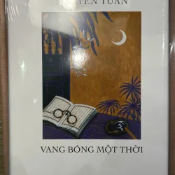 Vang bóng một thời - Seal số đẹp - Ấn bản đặc biệt 20 năm Nhã Nam