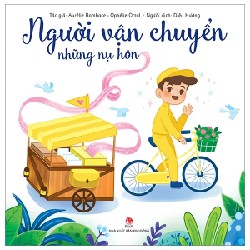 Người Vận Chuyển Những Nụ Hôn - Aurélie Bombace, Ophélie Ortal