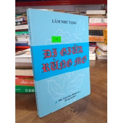 Đi Giữa Rừng Mơ - Lâm Như Tạng 496370