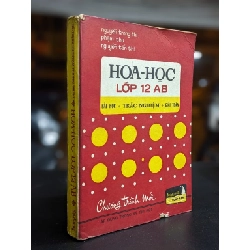 Hóa Học lớp 12 AB ( Bài học + Trắc nghiệm + Giải toán ) - Nhiều tác giả