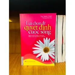 Lựa chọn để quyết định cuộc sống