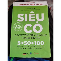 Siêu cò - Cách thức biến quan hệ thành tiền tệ